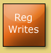 Reg Writes